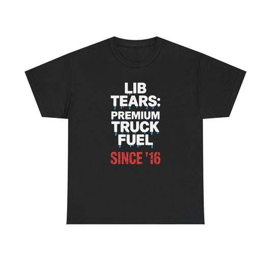 Lib Tears Premium Fuel Tee