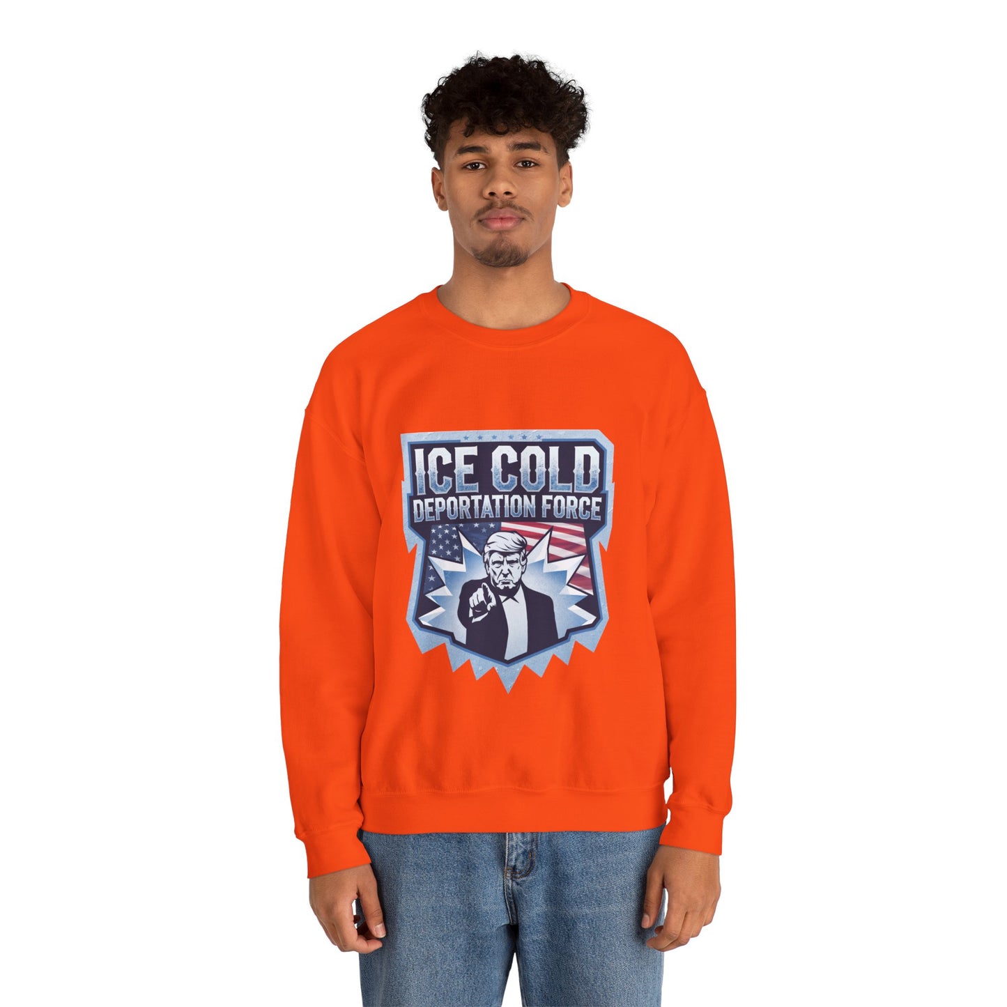 Unisex Sweatshirt ICE Cold Deportation Force Conservative Border Security Design