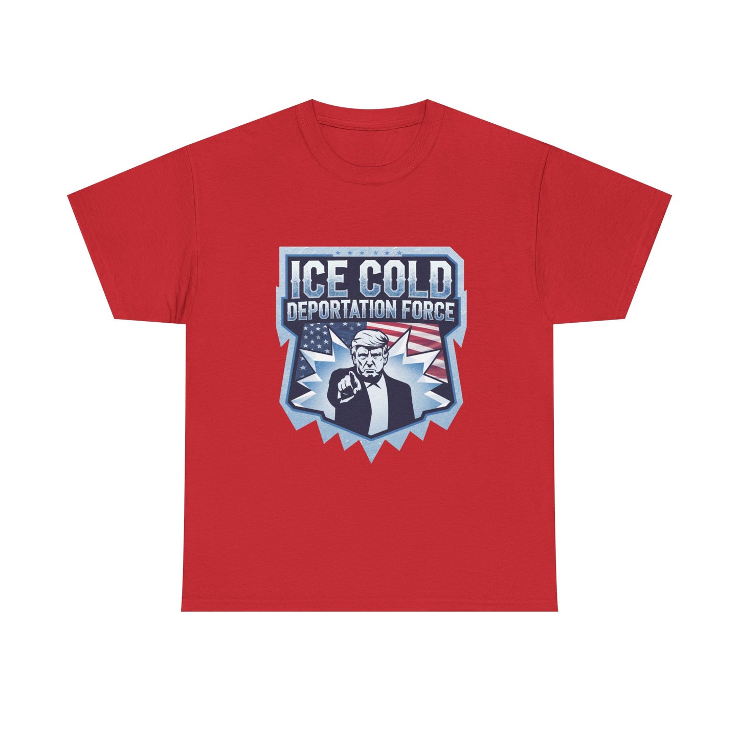 ICE Cold Deportation Force Unisex Tee - Conservative Border Security Shirt