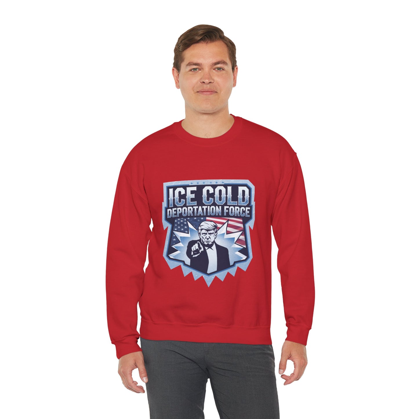 Unisex Sweatshirt ICE Cold Deportation Force Conservative Border Security Design