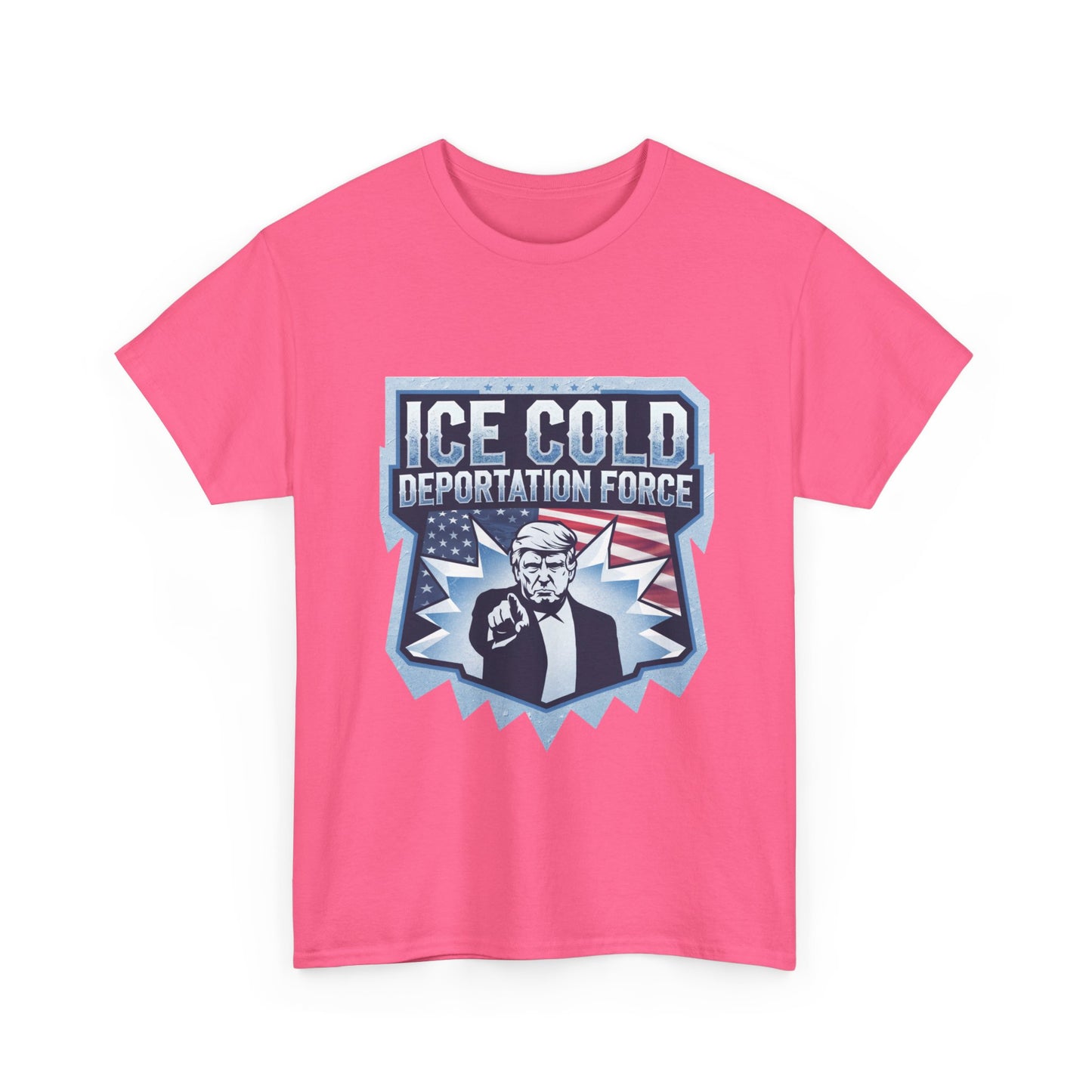 ICE Cold Deportation Force Unisex Tee - Conservative Border Security Shirt