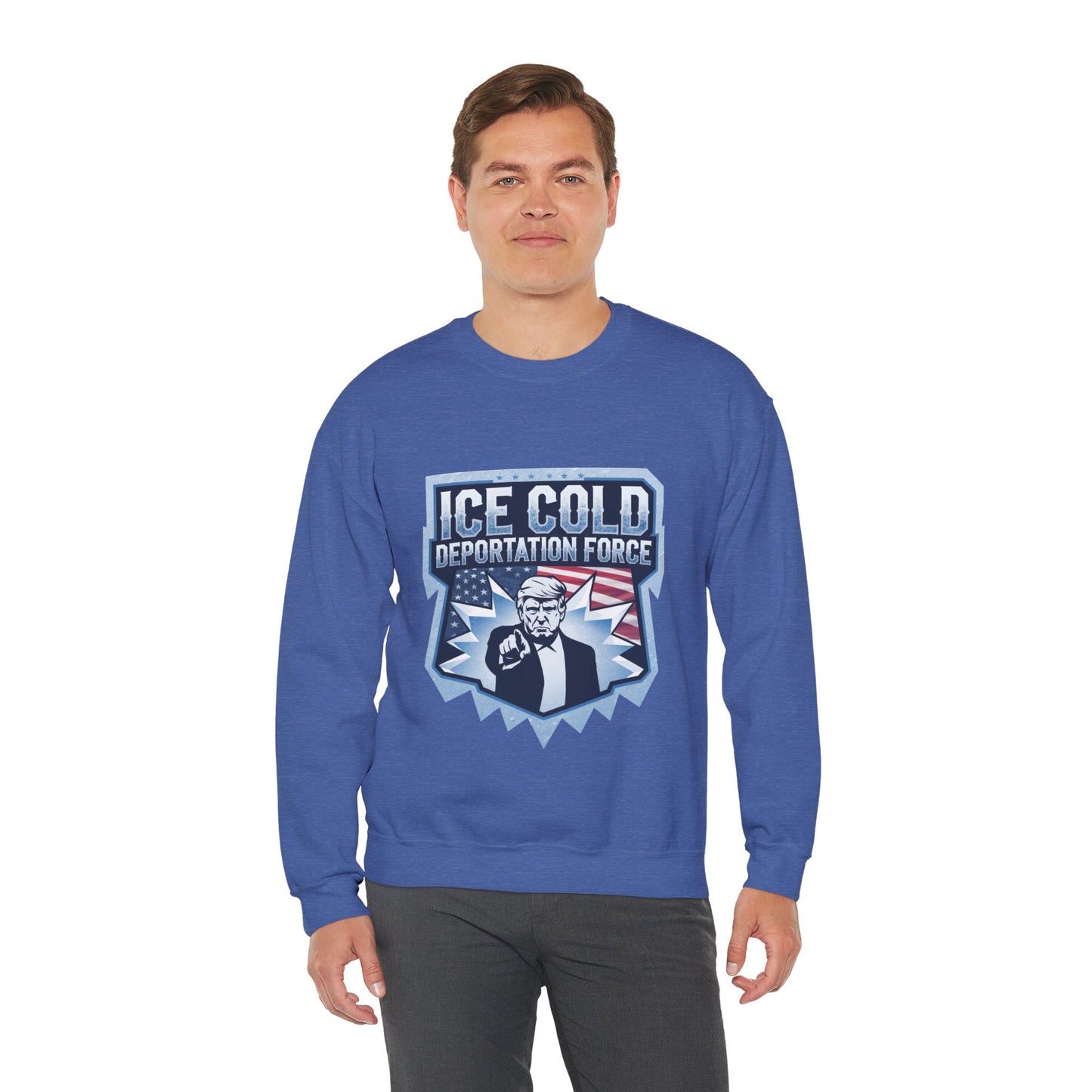 Unisex Sweatshirt ICE Cold Deportation Force Conservative Border Security Design