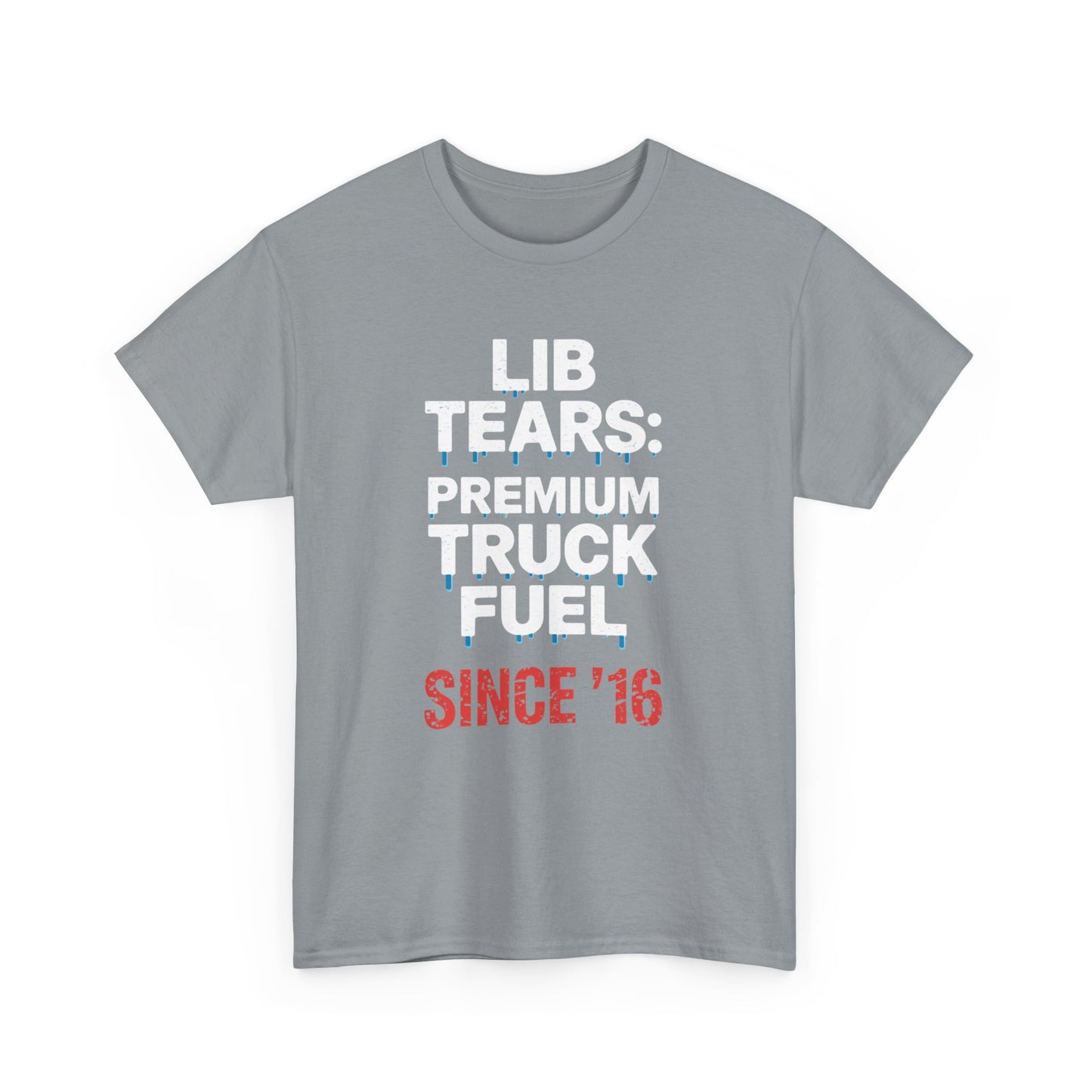 Lib Tears Premium Fuel Tee