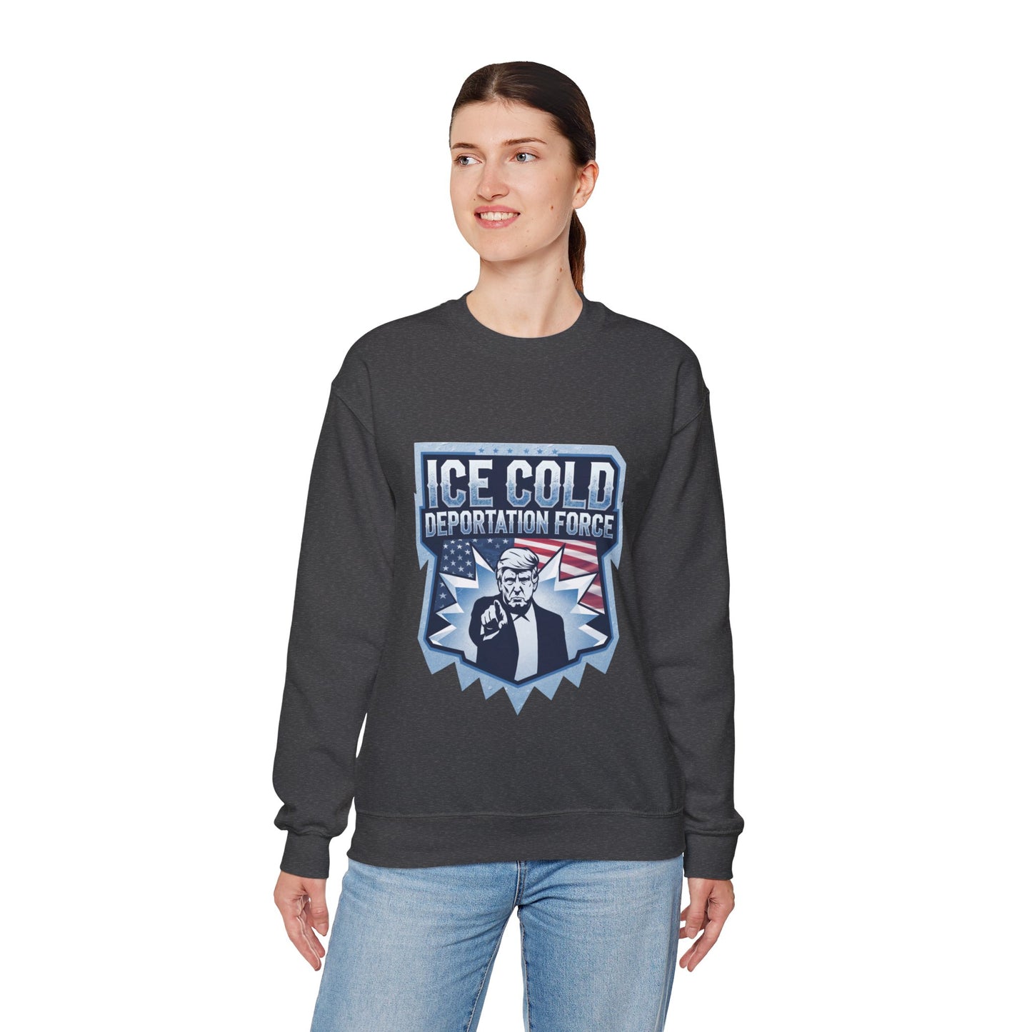 Unisex Sweatshirt ICE Cold Deportation Force Conservative Border Security Design