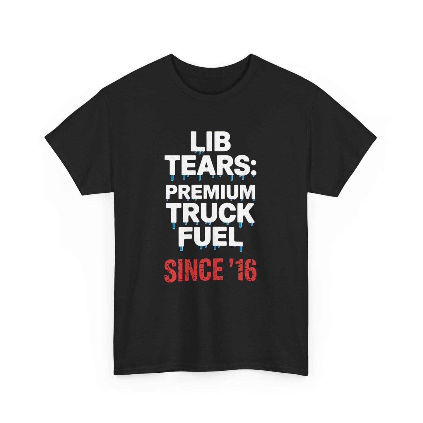 Lib Tears Premium Fuel Tee