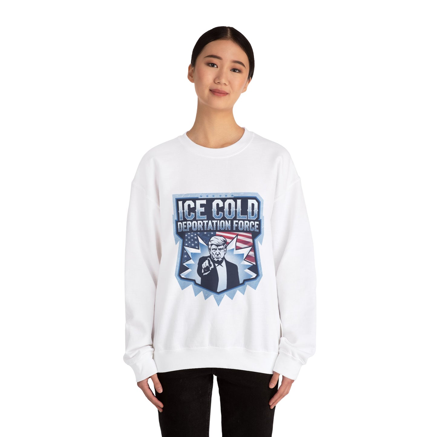 Unisex Sweatshirt ICE Cold Deportation Force Conservative Border Security Design