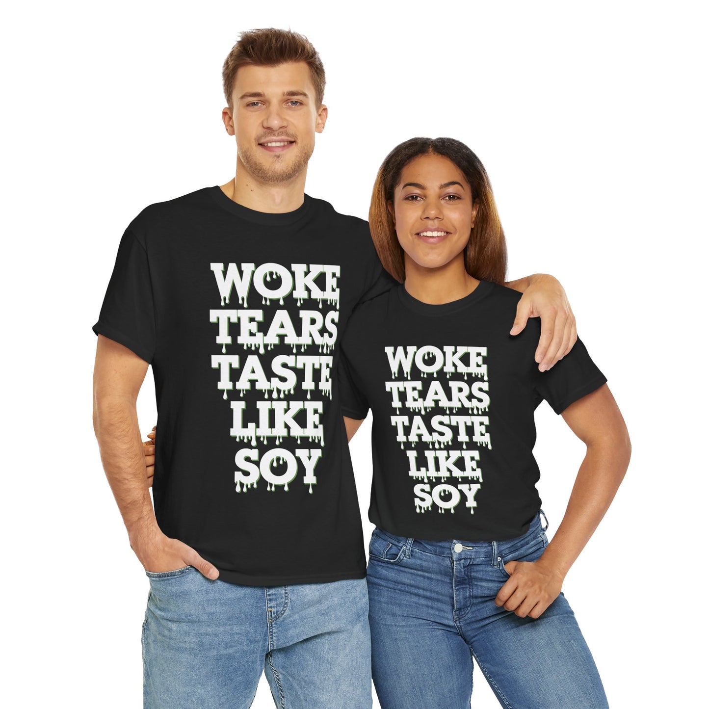 Graphic Tee - Woke Tears Taste Like Soy