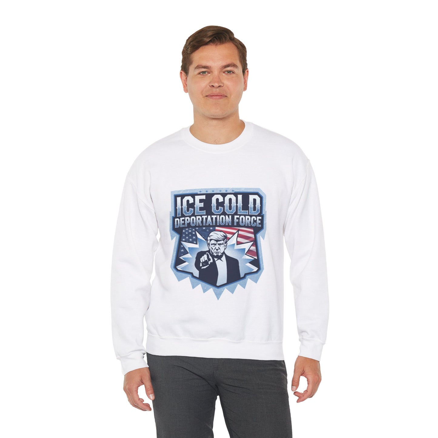 Unisex Sweatshirt ICE Cold Deportation Force Conservative Border Security Design