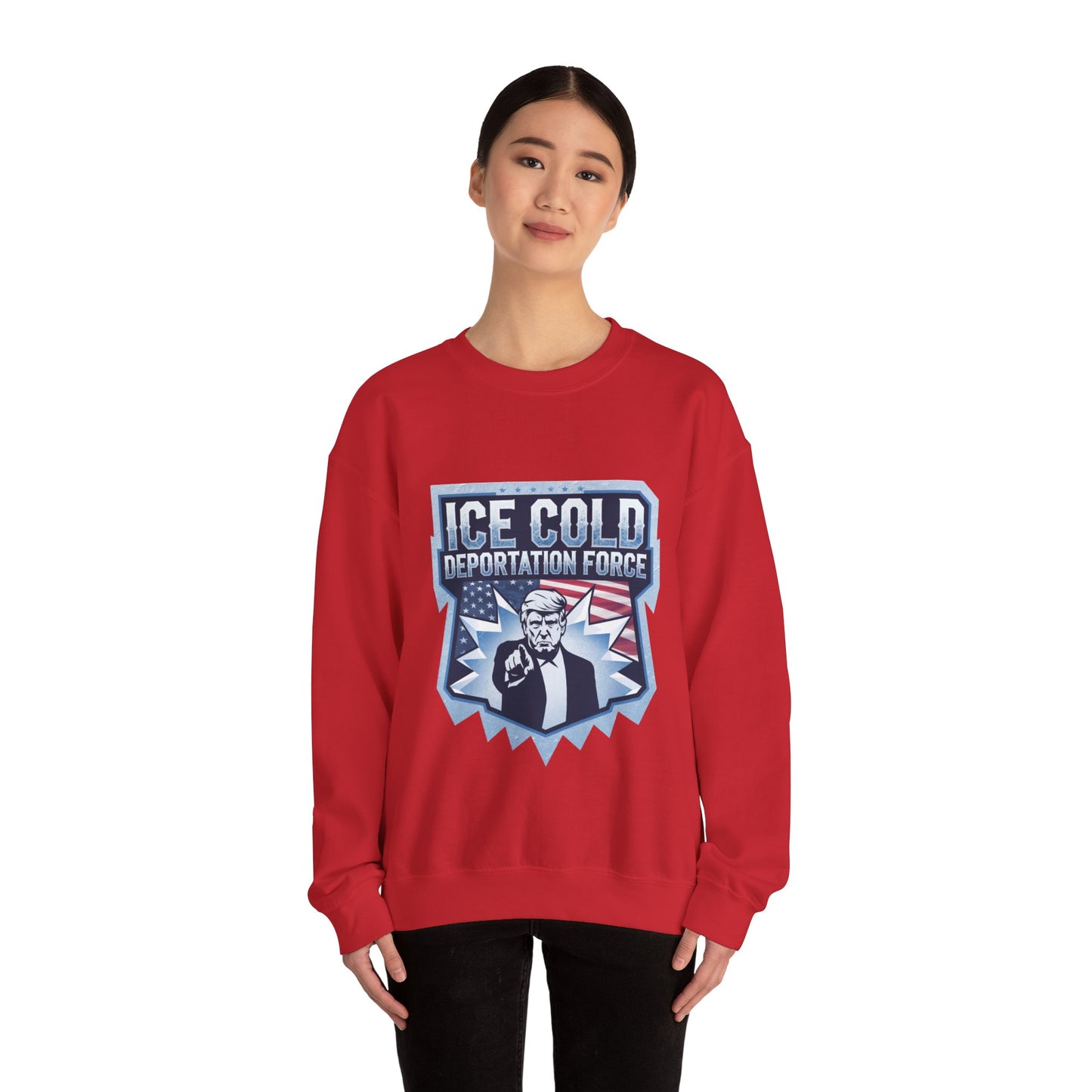 Unisex Sweatshirt ICE Cold Deportation Force Conservative Border Security Design