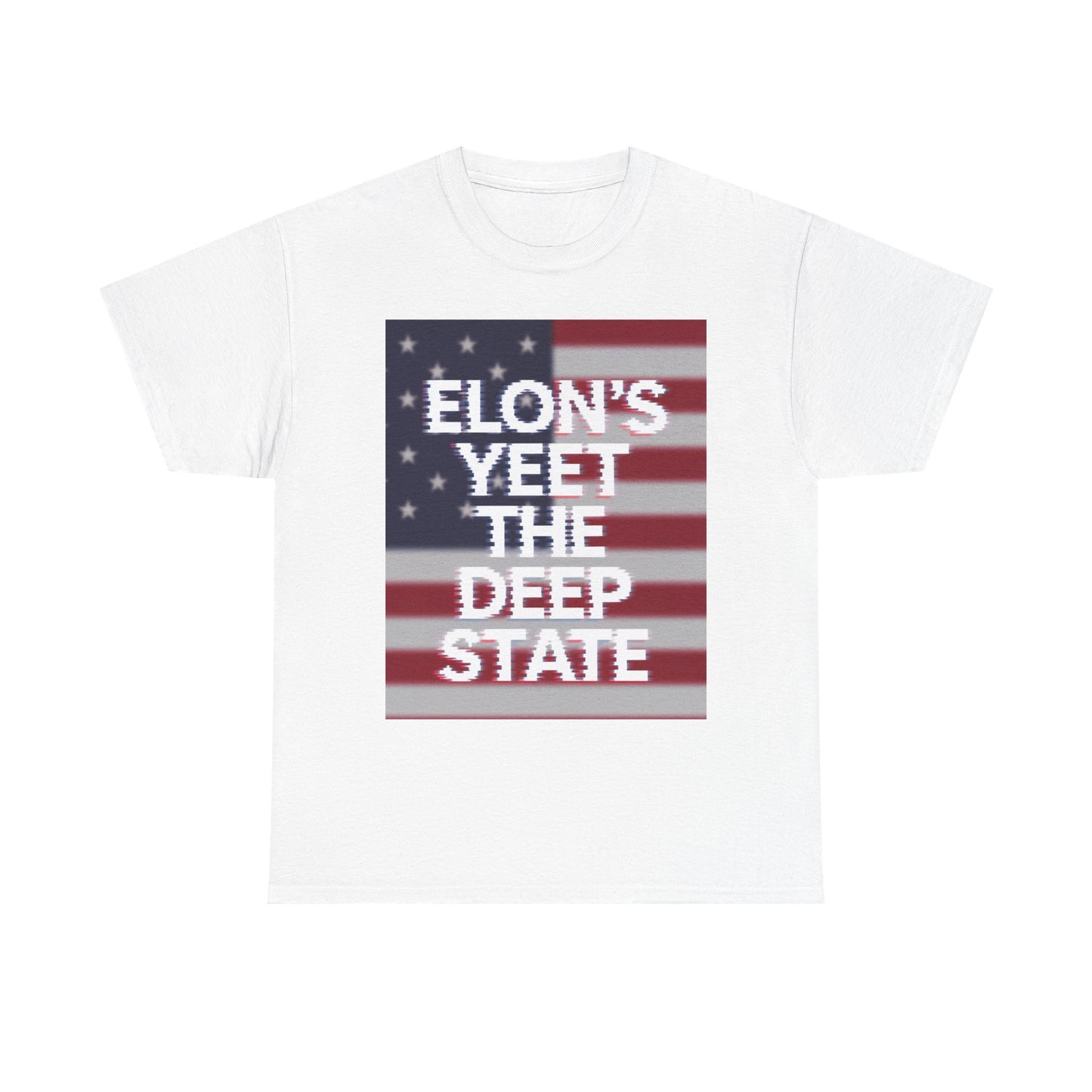 Meme Style Tee: Elon's Yeet the Deep State Glitch Font Shirt for Patriots and Lib Slayers