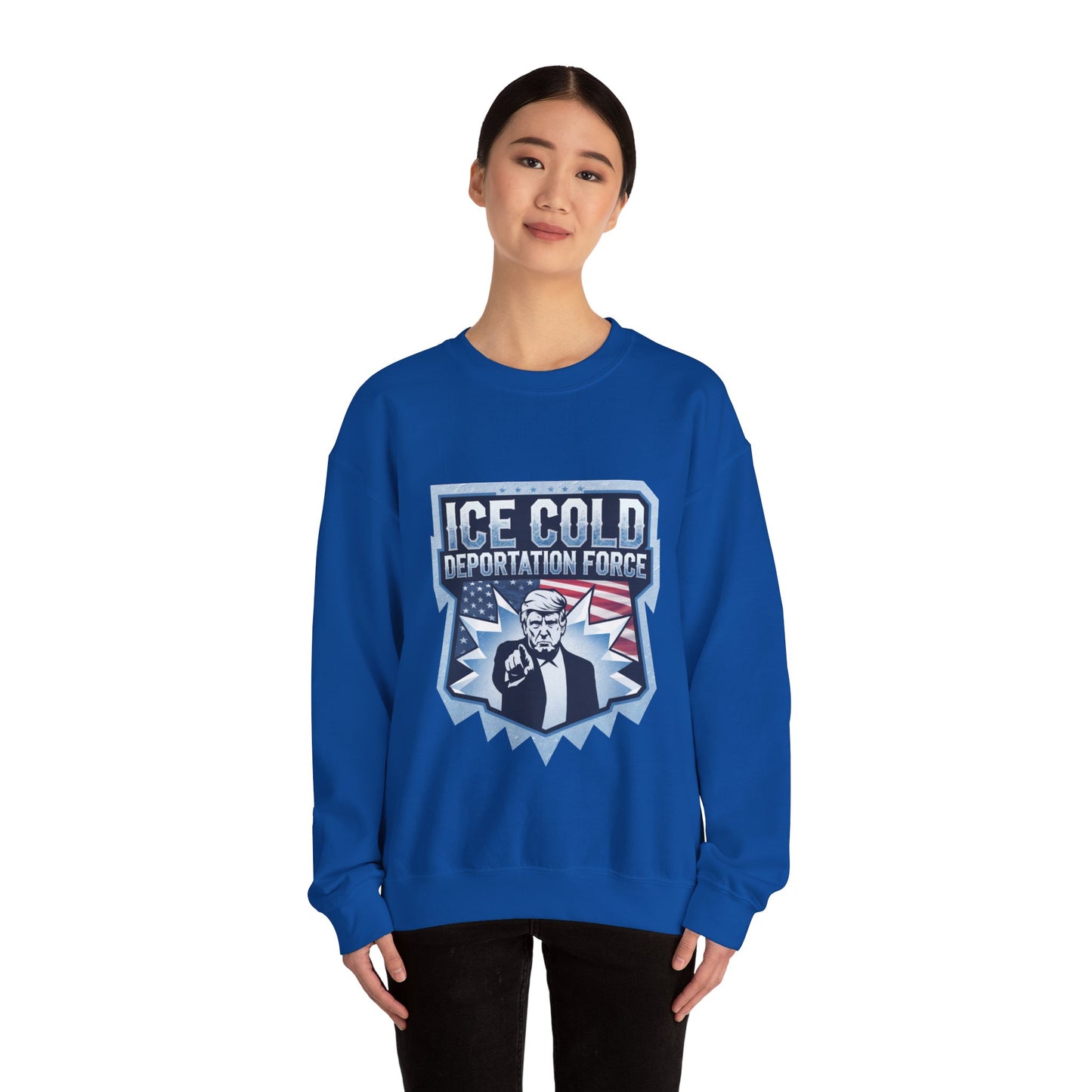 Unisex Sweatshirt ICE Cold Deportation Force Conservative Border Security Design