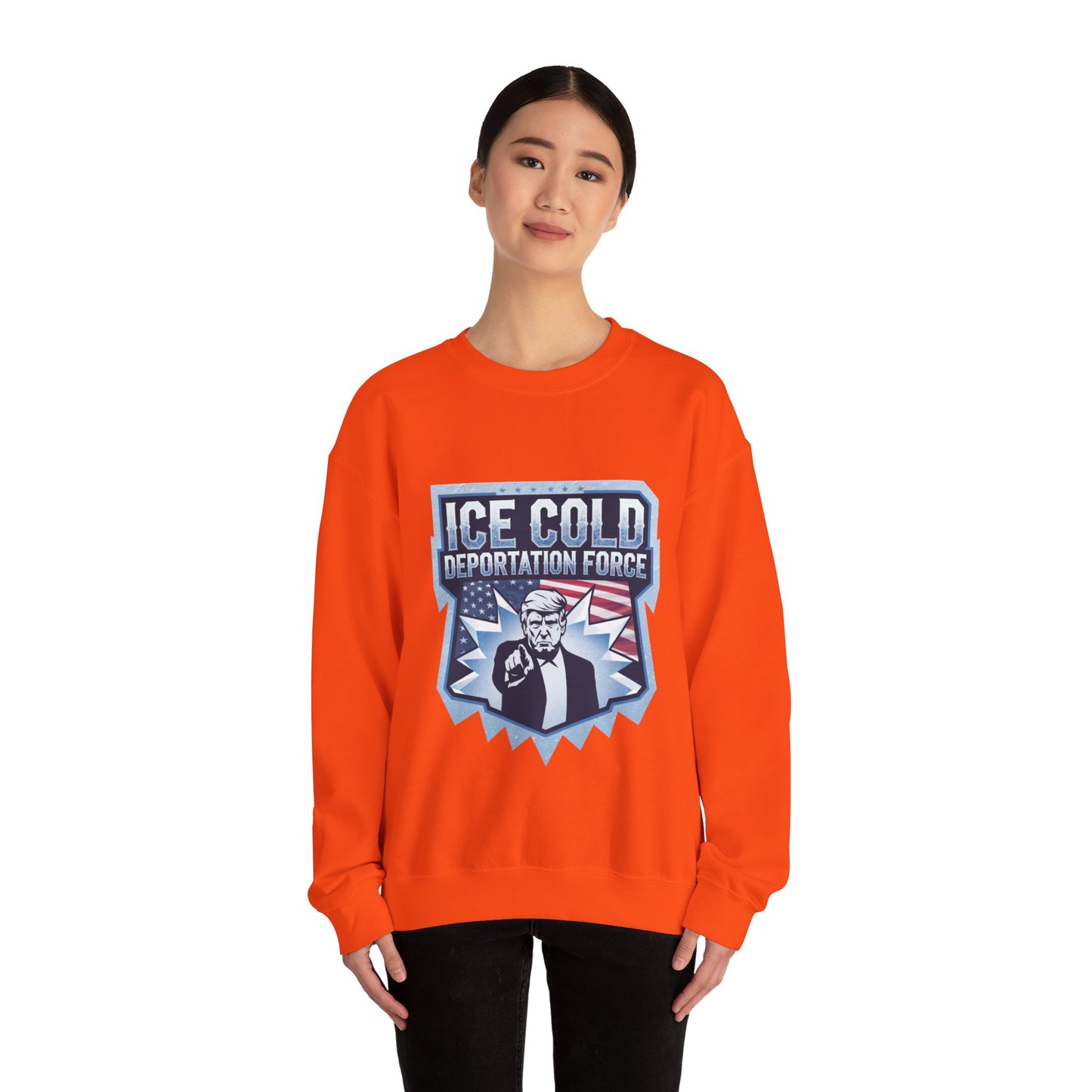 Unisex Sweatshirt ICE Cold Deportation Force Conservative Border Security Design