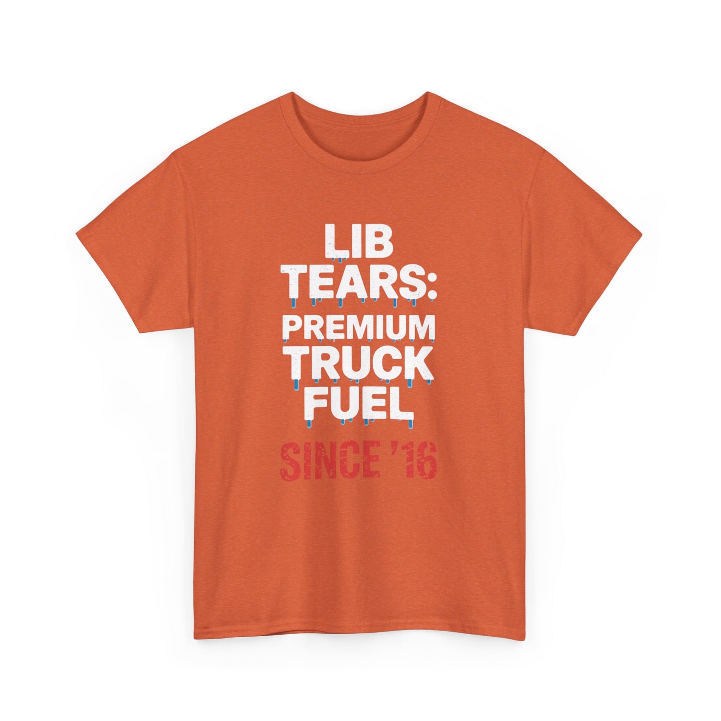 Lib Tears Premium Fuel Tee