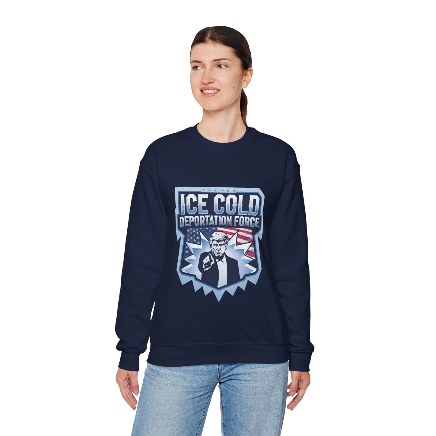 Unisex Sweatshirt ICE Cold Deportation Force Conservative Border Security Design