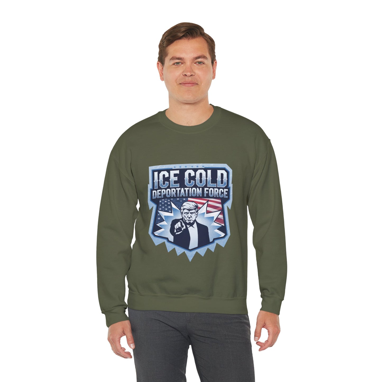 Unisex Sweatshirt ICE Cold Deportation Force Conservative Border Security Design